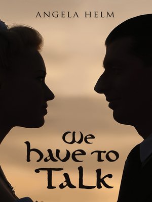 cover image of We Have to Talk
